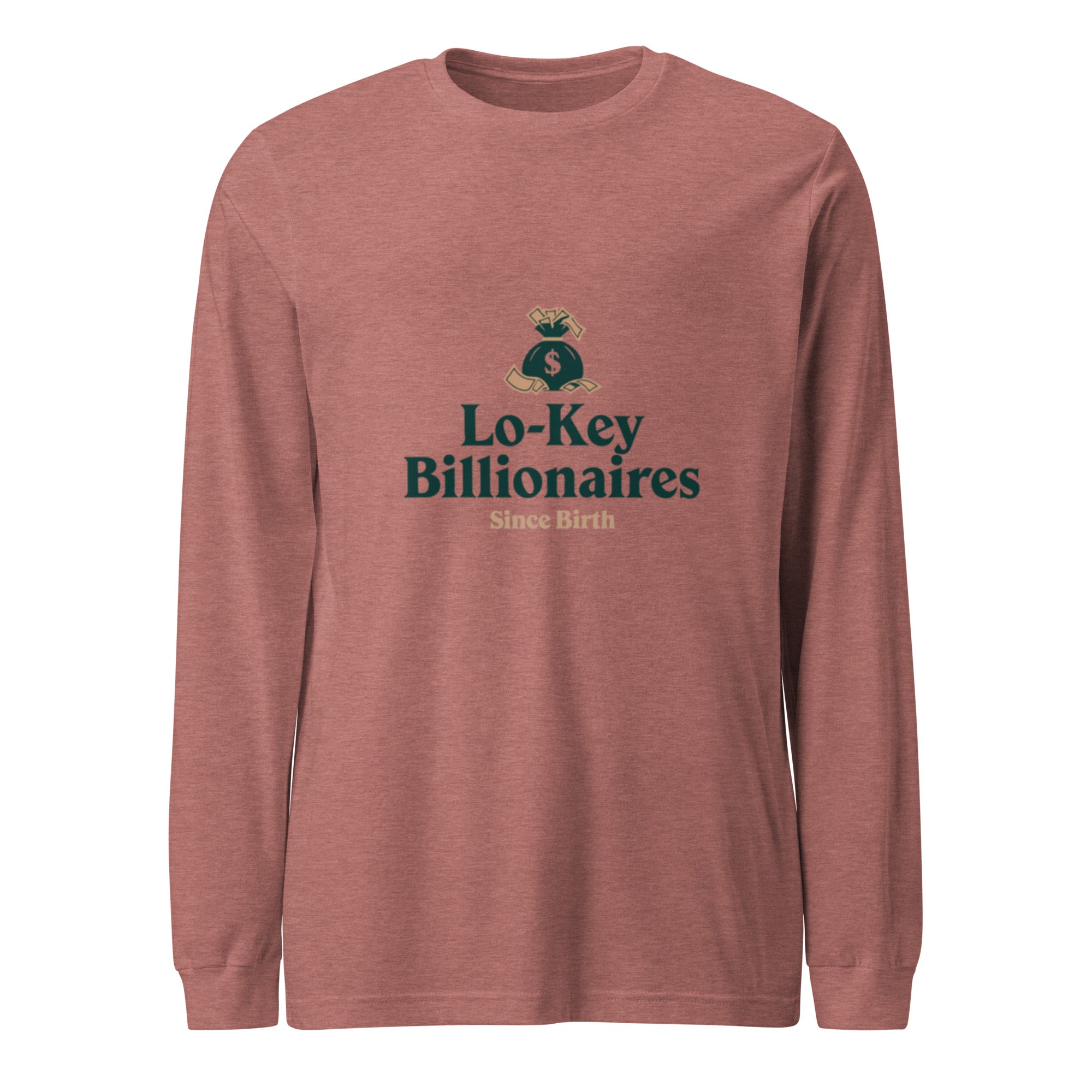 Unisex Long Sleeve Tee - Lo - Key Billionaire